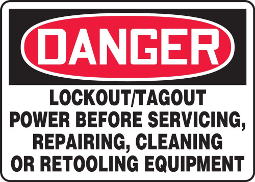 Contractor Preferred OSHA Danger Safety Sign: Lockout/Tagout Power Before Servicing, Repairing, Cleaning, Or Retooling Equipment 10" x 14" Adhesive Vinyl (3.5 mil) 1/Each - ELKT280CS