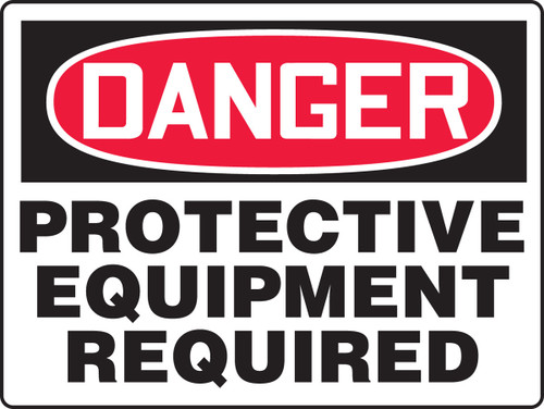 BIGSigns OSHA Danger Safety Sign: Protective Equipment Required 24" x 36" Aluminum 1/Each - MPPE114VA