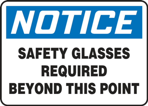 Contractor Preferred OSHA Notice Safety Sign: Safety Glasses Required Beyond This Point 10" x 14" Plastic (.040") 1/Each - EPPA818CP