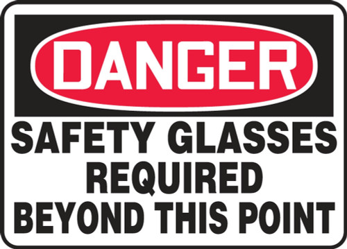 Contractor Preferred OSHA Danger Safety Sign: Safety Glasses Required Beyond This Point 7" x 10" Plastic (.040") 1/Each - EPPE003CP