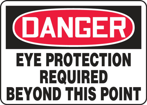 Contractor Preferred OSHA Danger Safety Sign: Eye Protection Required Beyond This Point 10" x 14" Adhesive Vinyl (3.5 mil) 1/Each - EPPE008CS