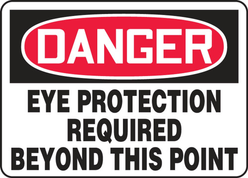 Contractor Preferred OSHA Danger Safety Sign: Eye Protection Required Beyond This Point 7" x 10" Adhesive Vinyl (3.5 mil) 1/Each - EPPE042CS