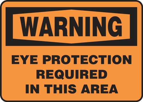 Contractor Preferred OSHA Warning Safety Sign: Eye Protection Required In This Area 7" x 10" Adhesive Vinyl (3.5 mil) 1/Each - EPPE315CS