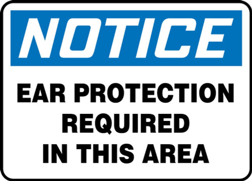 Contractor Preferred OSHA Notice Safety Sign: Ear Protection Required In This Area 7" x 10" Plastic (.040") 1/Each - EPPE861CP