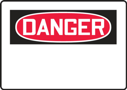 OSHA Danger Contractor Preferred Safety Sign: Blank 10" x 14" Aluminum SA 1/Each - ERBH205CA