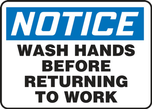 Contractor Preferred OSHA Notice Safety Sign: Wash Hands Before Returning To Work 7" x 10" Aluminum SA 1/Each - ERST812CA