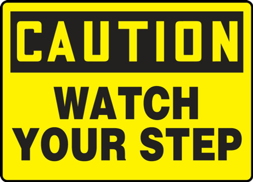 Contractor Preferred OSHA Caution Safety Sign: Watch Your Step 10" x 14" Plastic (.040") 1/Each - ESTF661CP