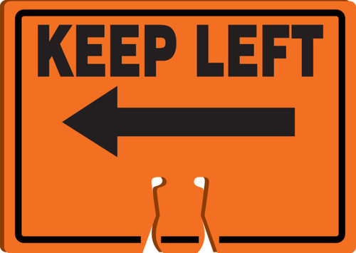 Cone Top Warning Sign: Keep Left 10" x 14" - FBC776