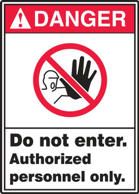ANSI Danger Safety Signs: Do Not Enter - Authorized Personnel Only 14" x 10" Dura-Plastic 1/Each - MRDM110XT