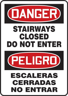 Bilingual OSHA Danger Safety Sign: Stairways Closed - Do Not Enter Bilingual - Spanish/English 20" x 14" Plastic 1/Each - MSAD111VP