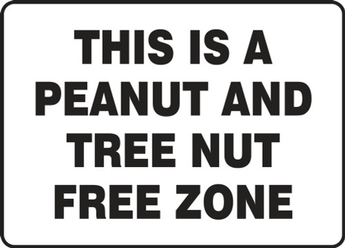 Safety Sign: This Is A Peanut And Tree Nut Free Zone 10" x 14" Plastic 1/Each - MSFA542VP