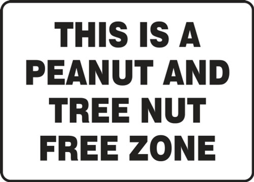 Safety Sign: This Is A Peanut And Tree Nut Free Zone 7" x 10" Adhesive Vinyl 1/Each - MSFA543VS