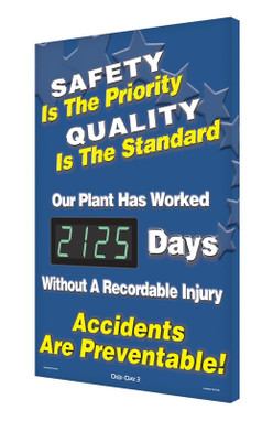 Digi-Day 3 Electronic Safety Scoreboards: Safety Is The Priority - Quality Is The Standard - Our Plant Has Worked _ Days Without A Recordable Injury 28" x 20" Aluminum Face - SCK125