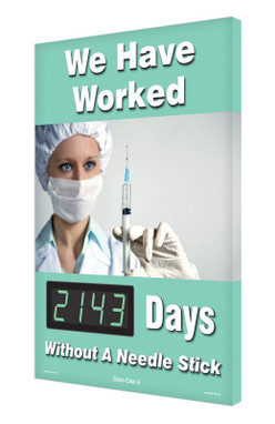 Digi-Day 3 Electronic Safety Scoreboards: We Have Worked _Days Without A Needle Stick 28" x 20" - SCK143