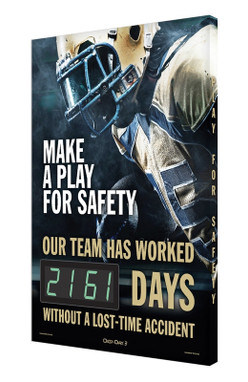 Digi-Day 3 Electronic Safety Scoreboards: Make A Play For Safety - Our Team Has Worked _ Days Without A Lost Time Accident 28" x 20" - SCK161