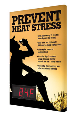 Heat Stress Signs with Temperature Display: Prevent Heat Stress *Available March 2019 28" x 20" - SCK700