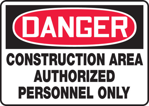 OSHA Danger Safety Sign: Construction Area - Authorized Personnel Only Spanish 7" x 10" Adhesive Dura-Vinyl 1/Each - SHMCRT133XV