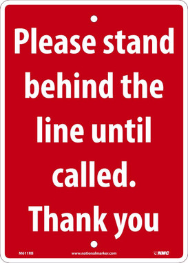 Please Stand Behind The Line - 14 X 10 Rigid Plastic - M611RB