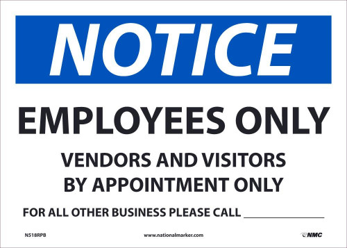 Notice Employees Only Call - 10X14 - Removable PS Vinyl - N518PBR