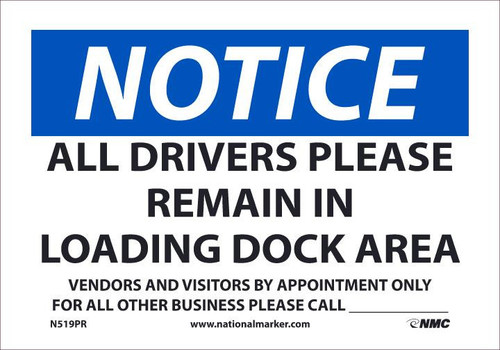 Notice Drivers Remain Call - 7X10 - Removable PS Vinyl - N519PR