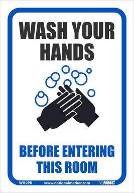 Wash Your Hands Before Entering This Room - 10X7 - Removable PS Vinyl - WH2PR