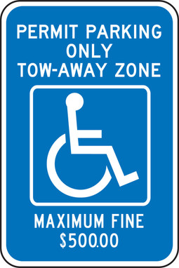 Handicapped Parking Sign: Permit Parking Only Tow-Away Zone 18" x 12" Engineer Grade Reflective Aluminum (.080) - FRA195RA