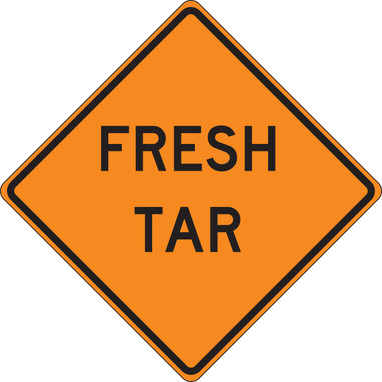 Roll-Up Construction Sign: Fresh Tar 36" x 36" Reflective Vinyl 1/Each - FRC322RV
