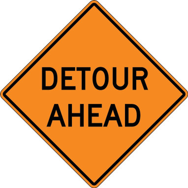 Rigid Construction Sign: Detour Ahead Ahead 30" x 30" High Intensity Prismatic 1/Each - FRK239HP