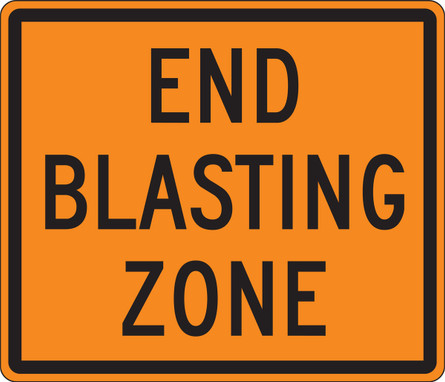 Rigid Construction Sign: End Blasting Zone 36" x 42" DG High Prism 1/Each - FRK324DP