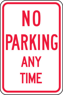 Parking Sign: No Parking Any Time 18" x 12" Engineer Grade Reflective Aluminum (.080) / - FRP114RA