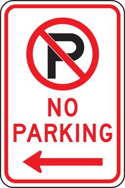 NO PARKING SIGNS 18" x 12" Engineer Grade Reflective Aluminum (.080) - FRP120RA