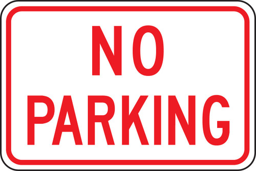 Parking Sign: No Parking (Landscape) 18" x 24" Engineer Grade Reflective Aluminum (.080) 1/Each - FRP157RA