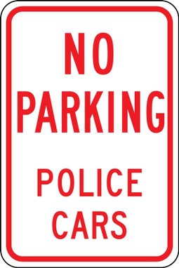 No Parking Traffic Sign: Police Cars 18" x 12" Engineer-Grade Prismatic 1/Each - FRP318RA