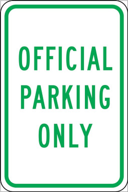 Traffic Sign: Official Parking Only 18" x 12" Engineer-Grade Prismatic 1/Each - FRP324RA