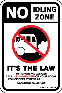 Safety Sign: No Idling Zone (Traffic) It's The Law 18" x 12" Engineer Grade Reflective Aluminum (.080) 1/Each - FRP412RA