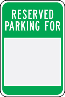 Changeable Parking Sign: Reserved Parking For _ 18" x 12" 1/Each - FRP648