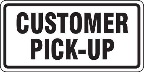 Facility Traffic Sign: Customer Pick-Up 12" x 24" DG High Prism 1/Each - FRR264DP