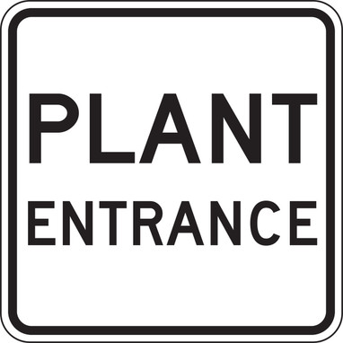 Facility Traffic Sign: Plant Entrance 24" x 24" DG High Prism 1/Each - FRR270DP