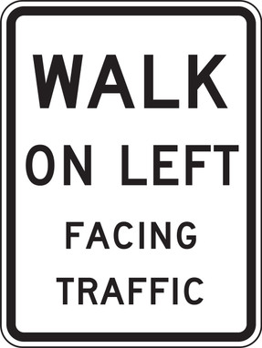 Bicycle & Pedestrian Sign: Walk On Left Facing Traffic 24" x 18" High Intensity Prismatic 1/Each - FRR457HP