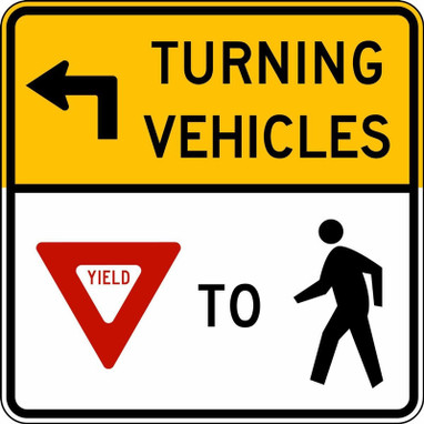 Intersection Sign: Turning Vehicles Must Yield To Pedestrians Right 30" x 30" DG High Prism 1/Each - FRR490DP