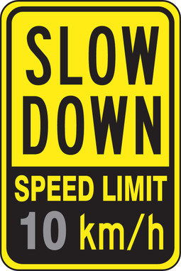 Speed Limit Sign: Slow Down Speed Limit _ Km/h 5 MPH 18" x 12" High Intensity Prismatic 1/Each - FRR4915HP