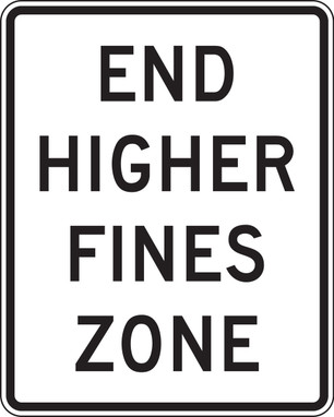 Speed Limit Sign: End Higher Fines Zone 30" x 24" DG High Prism 1/Each - FRR610DP