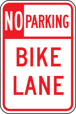 No Parking Traffic Sign: Bike Lane 18" x 12" Engineer Grade Reflective Aluminum (.080) - FRR694RA