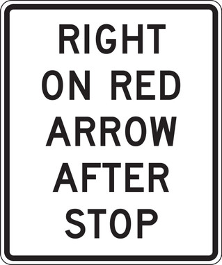 Intersection Sign: Right On Red Arrow After Stop 36" x 30" High Intensity Prismatic 1/Each - FRR724HP