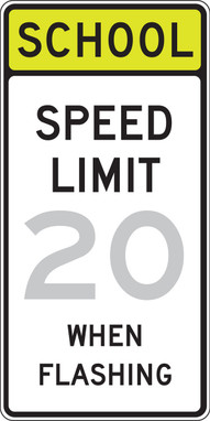 Fluorescent Yellow-Green Sign: School - Speed Limit _ When Flashing 20 MPH 48" x 24" 1/Each - FRW27720