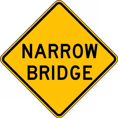 Lane Guidance Sign: Narrow Bridge 30" x 30" High Intensity Prismatic 1/Each - FRW438HP