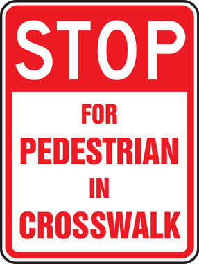 Bicycle & Pedestrian Sign: Stop For Pedestrians In Crosswalk English 24" x 18" DG High Prism 1/Each - FRW494DP