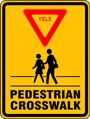 Bicycle & Pedestrian Sign: Yield - Pedestrian Crosswalk 24" x 18" High Intensity Prismatic 1/Each - FRW509HP