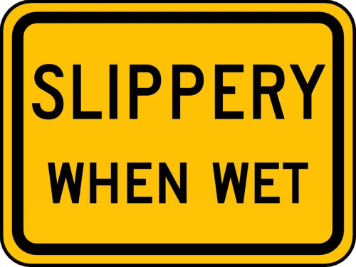 Surface & Driving Conditions Sign: Slippery When Wet (Plaque) 9" x 12" DG High Prism 1/Each - FRW528DP