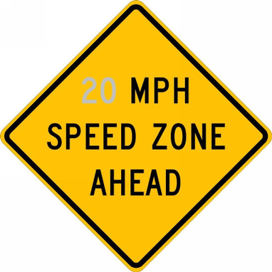 Speed Limit Sign: _ MPH Speed Zone Ahead 15 MPH 30" x 30" Engineer-Grade Prismatic 1/Each - FRW63815RA